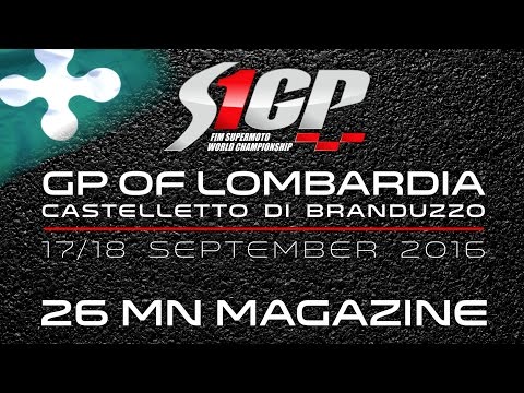 S1GP 2016 - ROUND 6: GP of LOMBARDIA, Castelletto di Branduzzo - 26mn Magazine - Supermoto