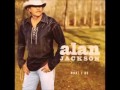 Alan Jackson - If French Fries Were Fat Free