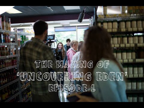 The Making of 'Uncovering Eden' Episode 1