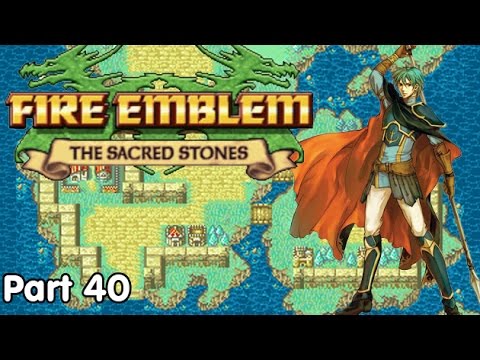 Slim Plays Fire Emblem: Sacred Stones - #40. Awkward Movements