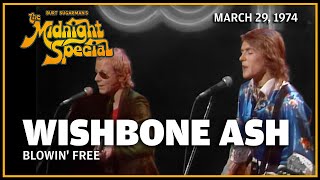 Blowin&#39; Free - Wishbone Ash | The Midnight Special