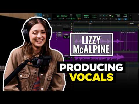 Lizzy McAlpine Breaks Down Her Vocal Production & Harmonies | "Two Elevens" Session Breakdown
