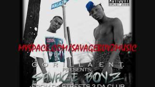 SAVAGE BOYZ******FIGHT SONG!!!