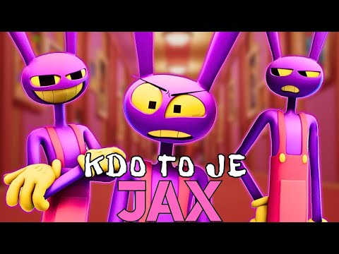 KDO TO JE - JAX (Úžasný Digitální Cirkus)