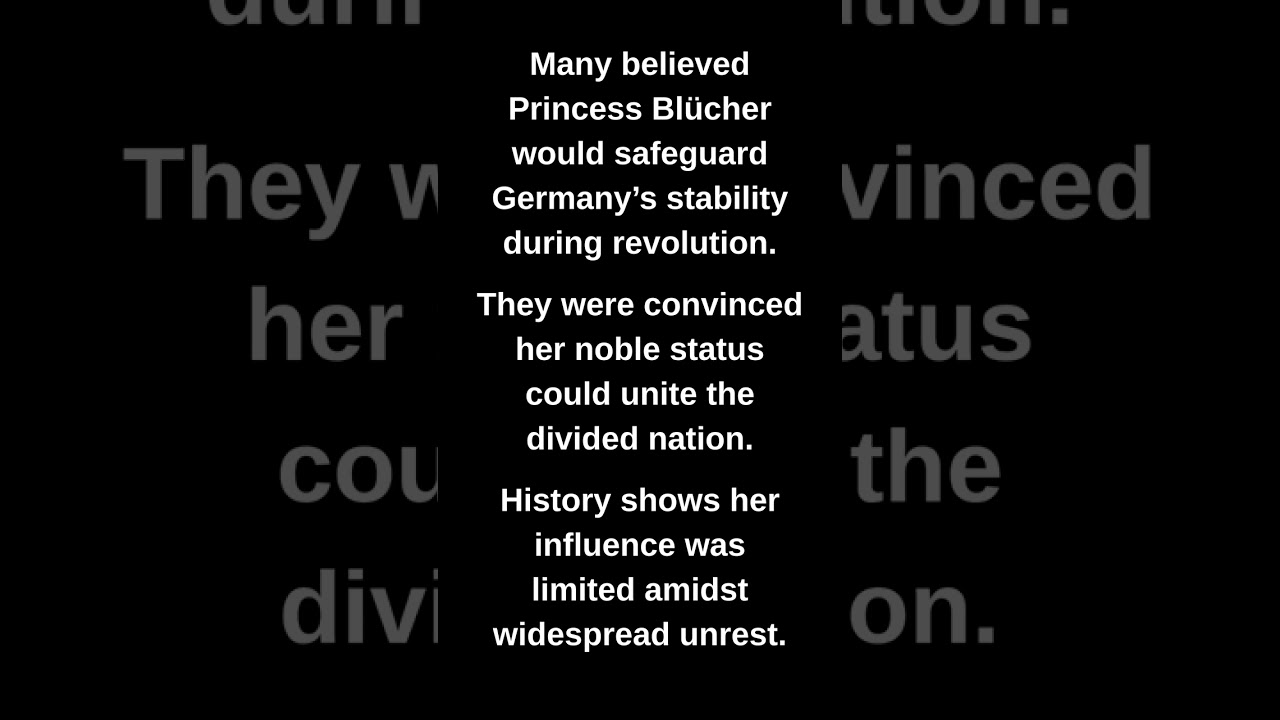 Many believed Princess Blücher would safeguard Germany's stability during revolution.