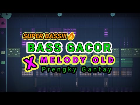 DJ BASS GACOR X MELODY OLD !!! -(Prengky Gantay Remix) VIRAL TIKTOK FULL BASS GACOR!!!