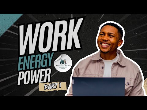Physics Explained: Work, Energy & Power | Part 1: Work Done