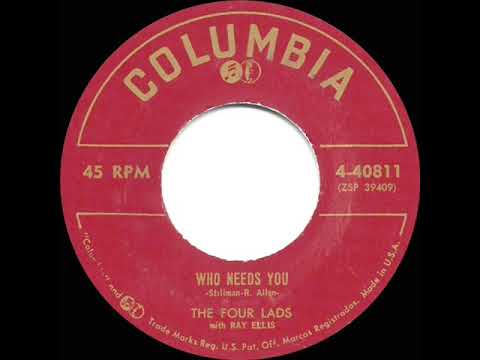 1957 HITS ARCHIVE: Who Needs You - Four Lads