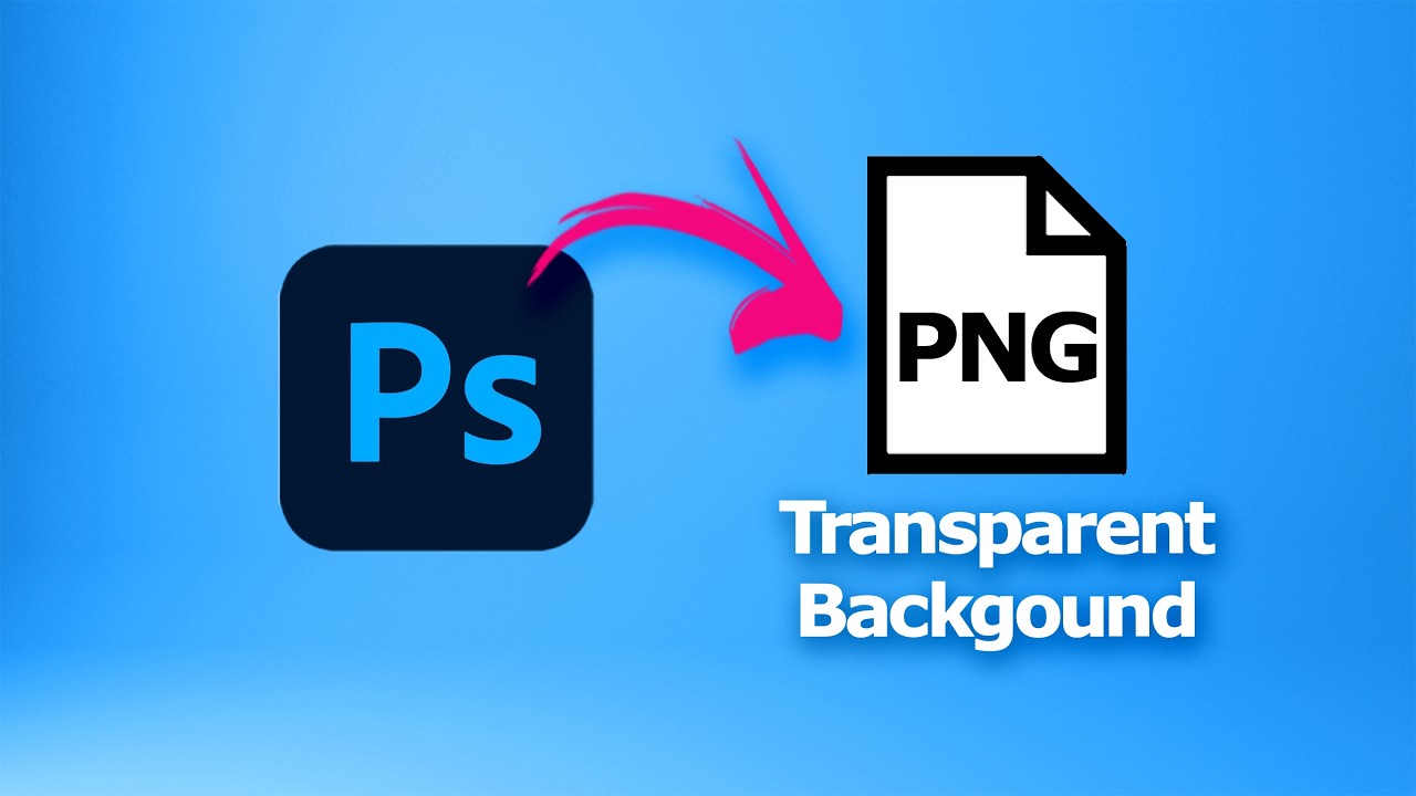 How to make PNG transparent background image in Photoshop 2026