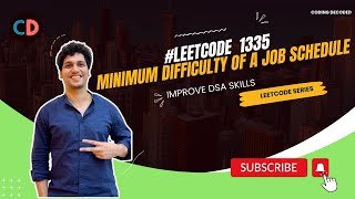 YouTube video 'Leetcode 1335 Minimum Difficulty of a Job Schedule |  Coding Decoded SDE Sheet'