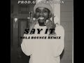 Say It Nola Bounce Remix