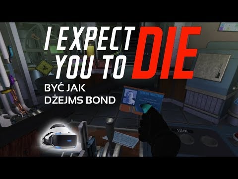 I Expect You To Die - Recenzja
