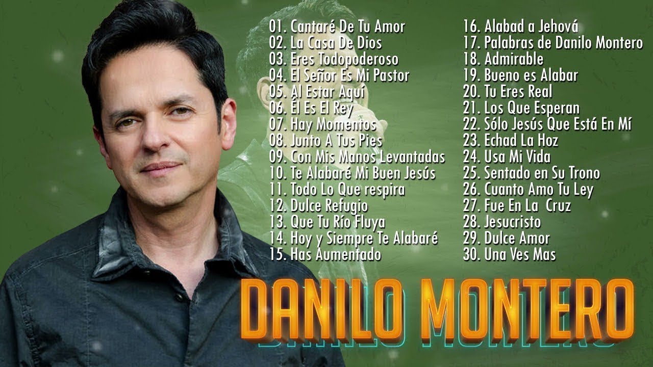 POPURRI DANILO MONTERO EN ADORACIÓN PARA ORAR: Eres Todopoderoso, Admirable, Cantaré De Tu Amor...