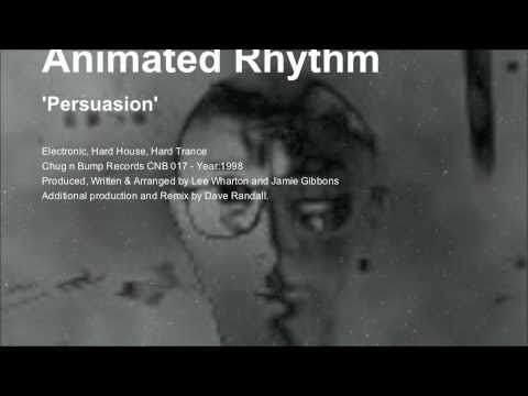 Animated Rhythm - Persuasion