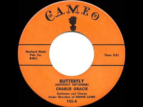 1957 HITS ARCHIVE: Butterfly - Charlie Gracie (a #1 record)