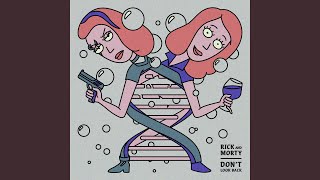 Don't Look Back (feat. Kotomi &amp; Ryan Elder) (From Rick and Morty: Season 4)