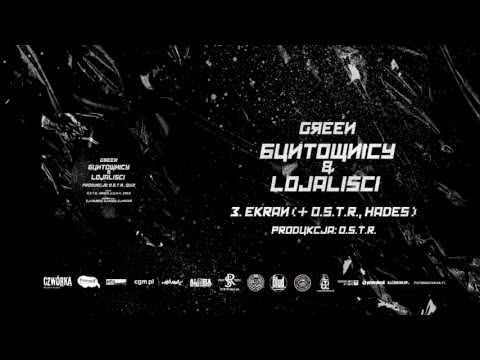 Green ft. O.S.T.R., Hades - Ekran