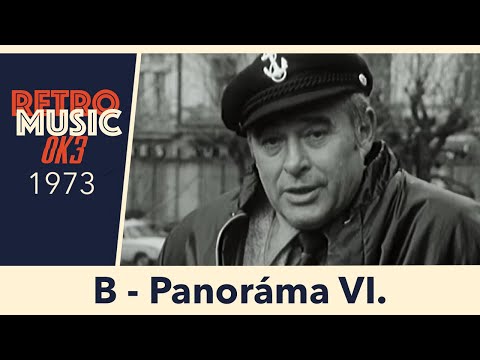 B - Panoráma VI. - Zábavný pořad plný písniček a zajímavostí (1973)