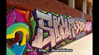 Six 1 Dog - Scandalous
