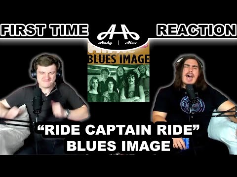 Ride Captain Ride - Blues Image | College Students' FIRST REACTION!