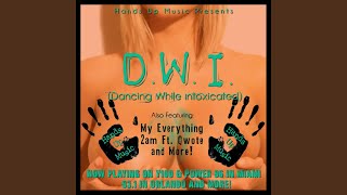 Dwi (Dancing While Intoxicated) Remix (feat. Mims &amp; V.I.C.)