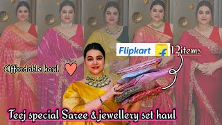 Teej special Saree & jewellery set haul From Flipkart// Affordable festival special haul 12 items