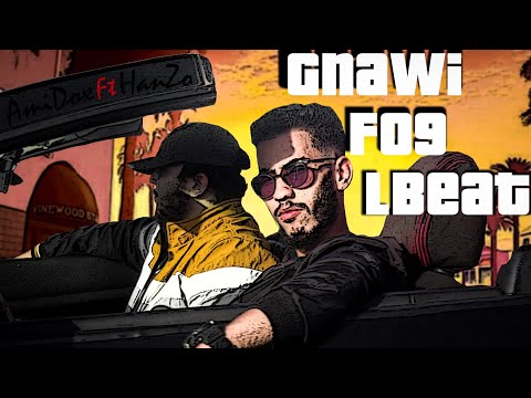 AmiDox - Gnawi Fo9 L'Beat Ft Hanzo