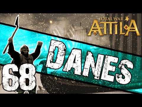 Total War: Attila - Danes Campaign #68 ~ Vikings Victorious!