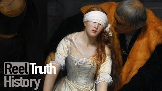 England&#39;s Forgotten Queen: Lady Jane Grey&#39;s Execution | History Documentary | Reel Truth History