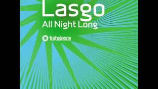 Lasgo - All Night Long