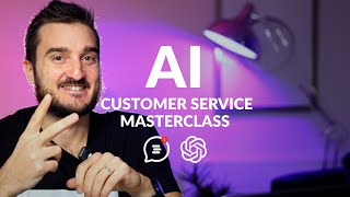 Introduction to AI Customer Service Masterclass - 1.1
