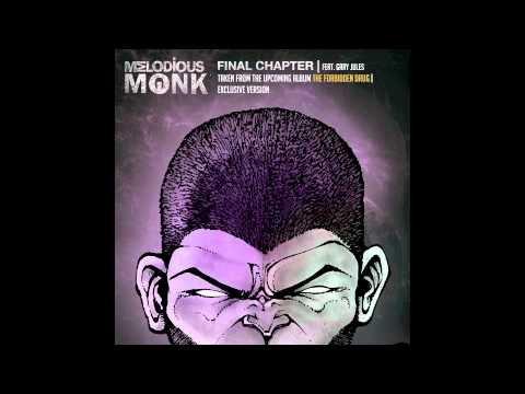 Melodious Monk - Final Chapter Single Feat Gary Jules