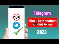 Telegram Nasıl Açılır Tüm 18 Kanal 2025 Yeni Güncelleme 2025