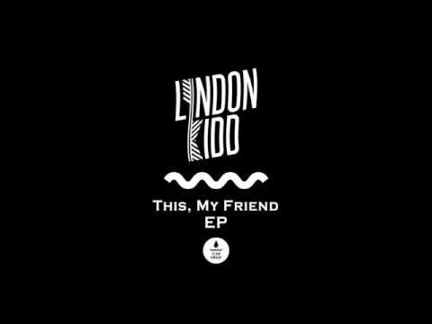 Lyndon Kidd 'This, My Friend' [Teaser]