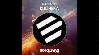 Eyedentity - Kucheka (Original Mix)