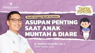Download lagu Step-by-Step Guide to Treating Vomiting and Diarrhea in Children - Dr. Radhian Amandito, Sp.A mp3