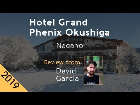 Hotel Grand Phenix Okushiga 5⋆ Review 2019