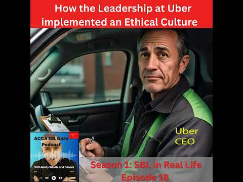 How the Leadership at Uber implemented an Ethical Culture