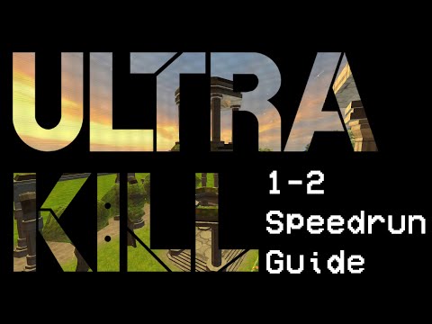 ULTRAKILL || 1-2 Beginner Speedrun Guide (Any%)