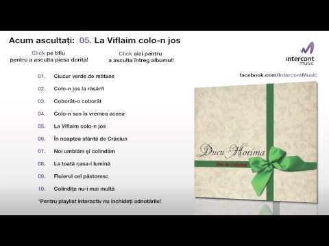 Ducu Hotima - La Viflaim colo-n jos (05/10) [Dar de Craciun]