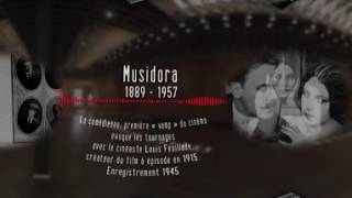 Les Voix du Siècle : Musidora (1889–1957) Mémoires d’une «vamp»  [video 360]