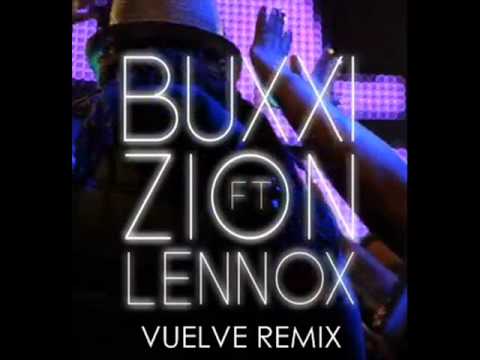 Dj Buxxi ft. Zion & Lennox - Vuelve (Remix) (New 2012)