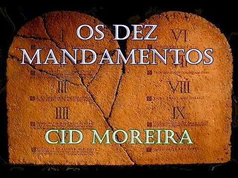 Os Dez Mandamentos - Cid Moreira