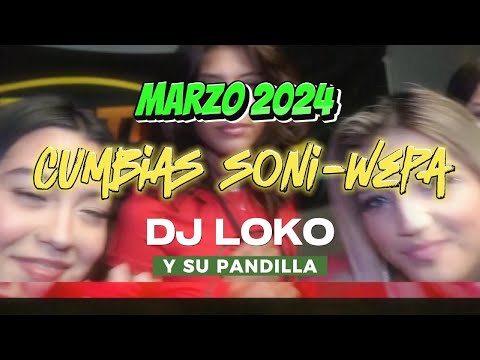 CUMBIA SONI WEPA MARZO 2024