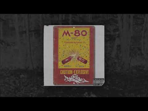 YUNG DMIZE - M-80 (Prod. Level 13)