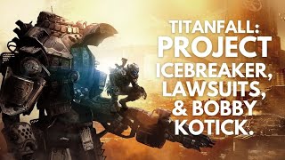 TITANFALL's Forgotten History & Why Project Icebreaker Should Never Be Forgotten.