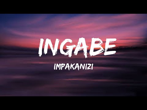 Impakanizi - Ingabe (lyrics)