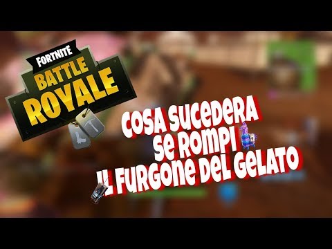 🐤cosa succederà se rompi un furgone del gelato in FORTNITE