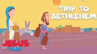 Trip to Bethlehem | Jesus Tales | Stories of Jesus Christ | 4K Video