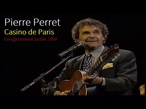 Pierre Perret - Concert au Casino de Paris (enregistrement public 1994)